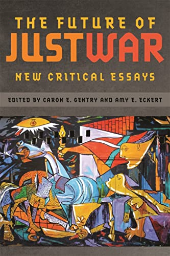 9780820339504: The Future of Just War: New Critical Essays: 12 (Studies in Security and International Affairs)