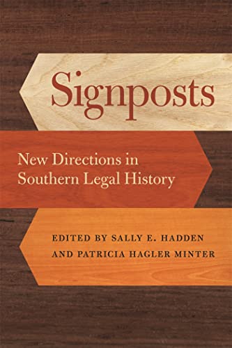 Stock image for Signposts New Directions in Southern Legal History Studies in the Legal History of the South for sale by PBShop.store US