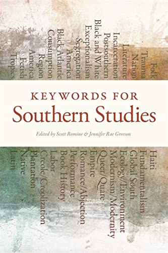 Stock image for Keywords for Southern Studies (The New Southern Studies Ser.) for sale by Midtown Scholar Bookstore