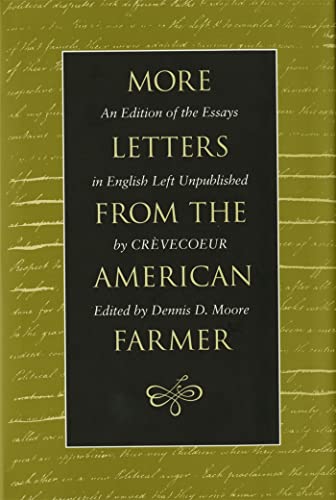 Stock image for More Letters from the American Farmer: An Edition of the Essays in English Left Unpublished by Cr vecoeur for sale by Midtown Scholar Bookstore