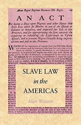 Slave Law in the Americas (9780820341170) by Watson, Alan