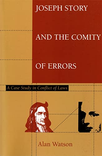 9780820341507: Joseph Story and the Comity of Errors: A Case Study in Conflict of Laws