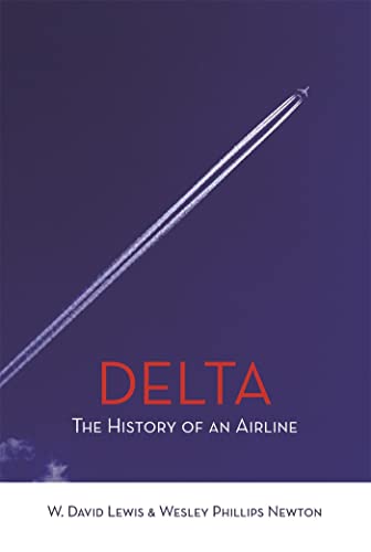 Stock image for Delta: The History of An Airline for sale by GF Books, Inc.