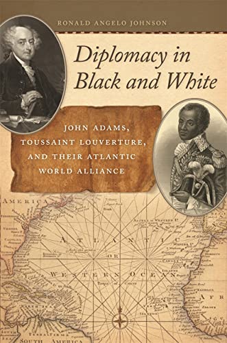 9780820342122: Diplomacy in Black and White: John Adams, Toussaint Louverture, and Their Atlantic World Alliance