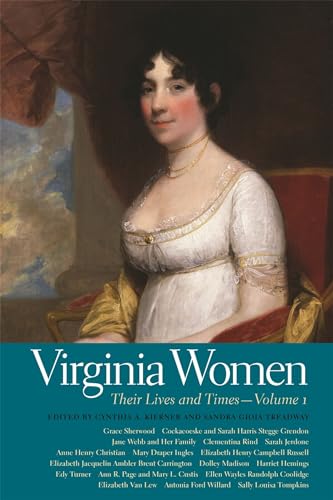 Imagen de archivo de Virginia Women Their Lives and Times Volume 1 Southern Women Their Lives and Times 12 a la venta por PBShop.store US