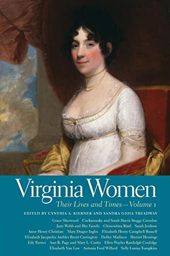 Beispielbild fr Virginia Women: Their Lives and Times, Volume 1 (Southern Women: Their Lives and Times Ser.) zum Verkauf von Textbooks_Source