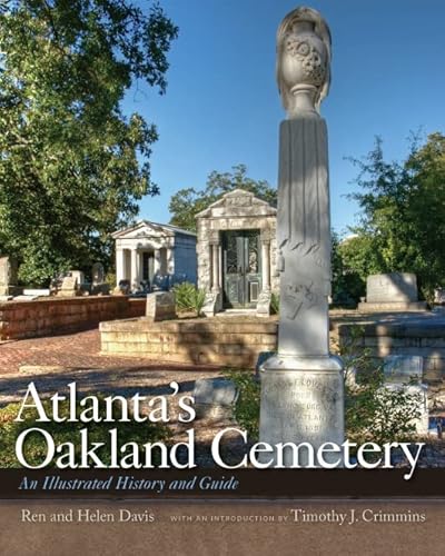 9780820343136: Atlanta's Oakland Cemetery: An Illustrated History and Guide