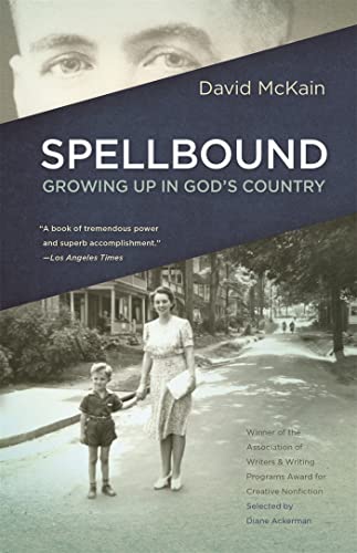 Beispielbild fr Spellbound: Growing Up in God's Country zum Verkauf von ThriftBooks-Dallas