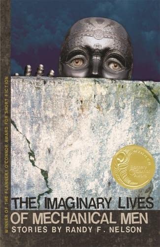 9780820344430: The Imaginary Lives of Mechanical Men: Stories: 74 (Flannery O'Connor Award for Short Fiction)