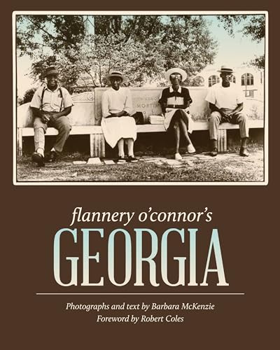 Stock image for Flannery O'Connor's Georgia for sale by Housing Works Online Bookstore