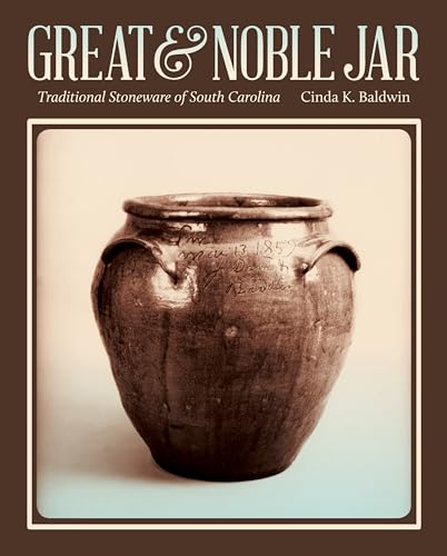 9780820346168: Great & Noble Jar: Traditional Stoneware of South Carolina