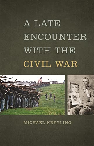 Beispielbild fr A Late Encounter with the Civil War (Mercer University Lamar Memorial Lectures Ser.) zum Verkauf von Wonder Book