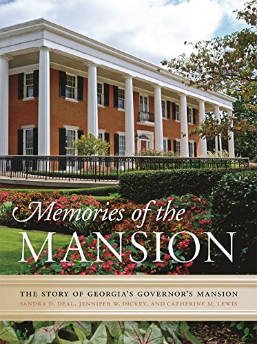 9780820348599: Memories of the Mansion: The Story of Georgia's Governor's Mansion