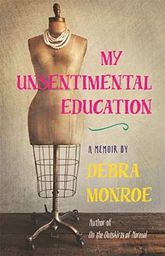 9780820348742: My Unsentimental Education