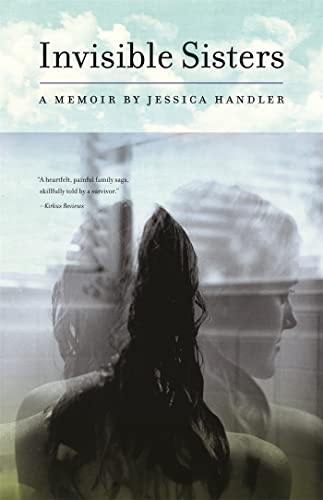 

Invisible Sisters: A Memoir