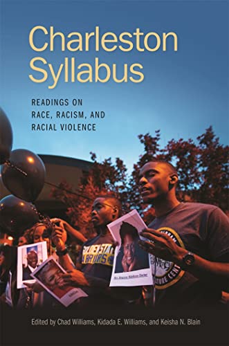 Beispielbild fr Charleston Syllabus: Readings on Race, Racism, and Racial Violence zum Verkauf von ThriftBooks-Atlanta