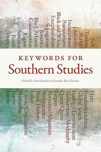 Beispielbild fr Keywords for Southern Studies zum Verkauf von Michener & Rutledge Booksellers, Inc.