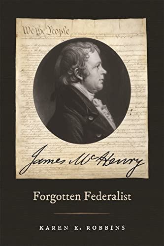 Beispielbild fr James Mchenry, Forgotten Federalist zum Verkauf von Better World Books