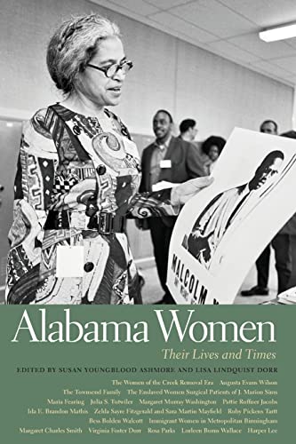 Beispielbild fr Alabama Women: Their Lives and Times (Southern Women: Their Lives and Times Ser.) zum Verkauf von BooksRun