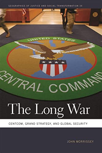 Stock image for The Long War: Centcom, Grand Strategy, and Global Security for sale by Revaluation Books