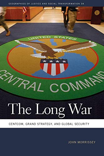 Stock image for The Long War: Centcom, Grand Strategy, and Global Security for sale by Revaluation Books