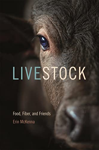 Stock image for Livestock: Food, Fiber, and Friends (Animal Voices / Animal Worlds Ser.) for sale by HPB-Red