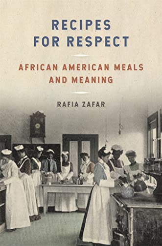 Stock image for Recipes for Respect: African American Meals and Meaning for sale by Revaluation Books