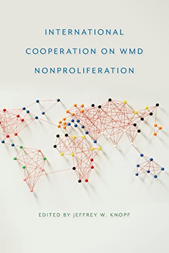 Stock image for International Cooperation on WMD Nonproliferation for sale by Michener & Rutledge Booksellers, Inc.