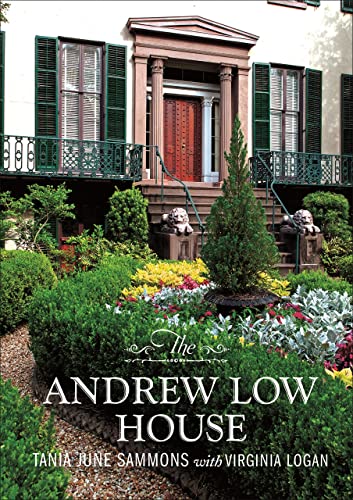 Stock image for The Andrew Low House for sale by Blackwell's