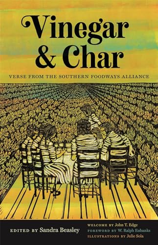 Stock image for Vinegar and Char: Verse from the Southern Foodways Alliance for sale by Revaluation Books