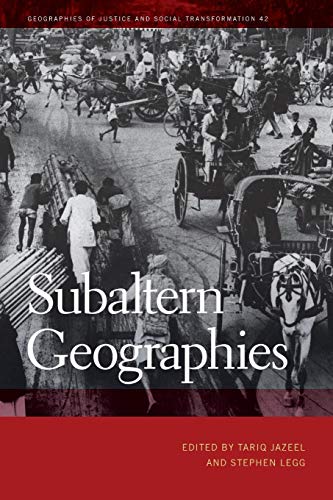 9780820354880: Subaltern Geographies (Geographies of Justice and Social Transformation Ser.)