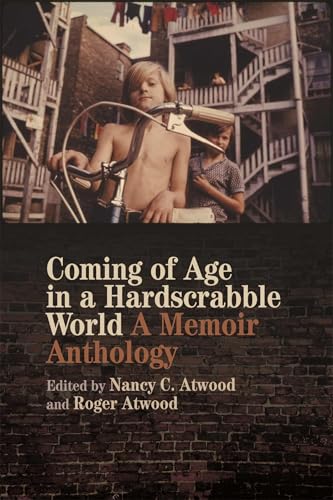 9780820355320: Coming of Age in a Hardscrabble World: A Memoir Anthology