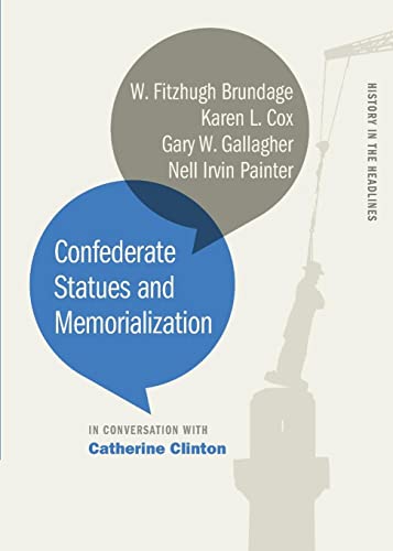 Imagen de archivo de Confederate Statues and Memorialization (History in the Headlines Ser.) a la venta por BooksRun