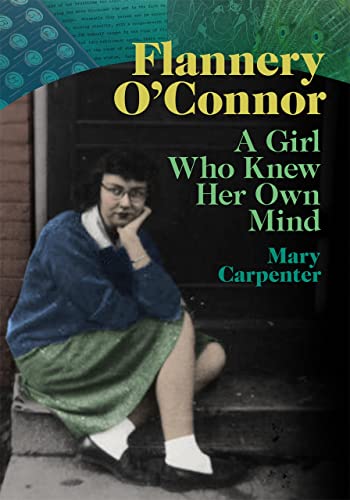 Stock image for Flannery OConnor: A Girl Who Knew Her Own Mind for sale by Big River Books