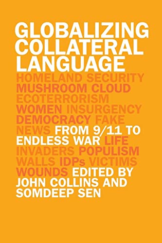 Stock image for Globalizing Collateral Language: From 9/11 to Endless War for sale by Revaluation Books