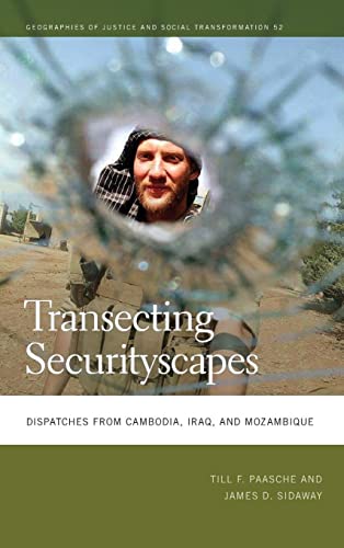 9780820360607: Transecting Securityscapes: Dispatches from Cambodia, Iraq, and Mozambique