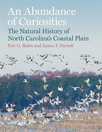 Stock image for An Abundance of Curiosities: The Natural History of North Carolina's Coastal Plain for sale by SecondSale