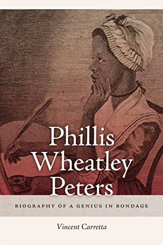 Beispielbild fr Phillis Wheatley Peters: Biography of a Genius in Bondage zum Verkauf von Books From California