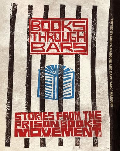 Stock image for Books through Bars Stories from the Prison Books Movement for sale by Michener & Rutledge Booksellers, Inc.