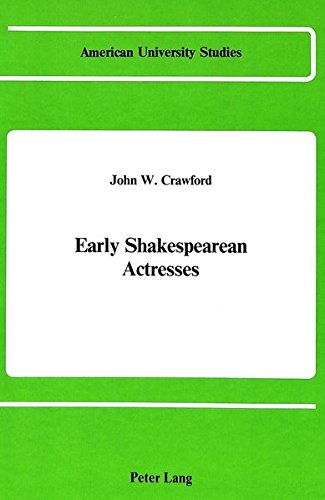 Imagen de archivo de Early Shakespearean Actresses (American University Studies) a la venta por Wonder Book
