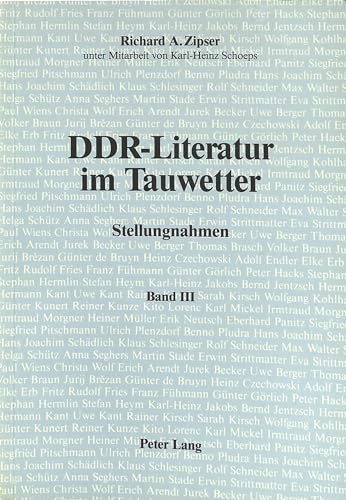 9780820401362: DDR-Literatur Im Tauwetter: Band III: Stellungnahmen