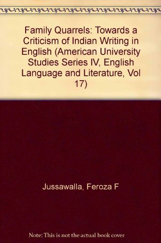 Stock image for Family Quarrels Towards a Criticism of Indian Writing in English for sale by Dale A. Sorenson