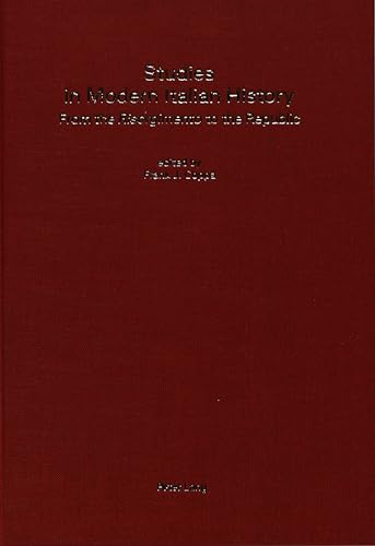 Studies in Modern Italian History: From the Risorgimento to the Republic (9780820401805) by Coppa, Frank J.