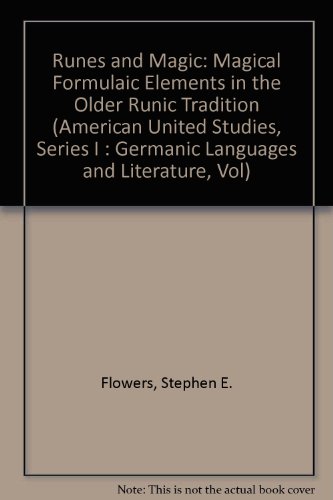 9780820403335: Runes and Magic: Magical Formulaic Elements in the Older Runic Tradition (American University Studies)