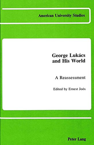 Beispielbild fr George Lukcs and His World A Reassessment zum Verkauf von Librairie La Canopee. Inc.
