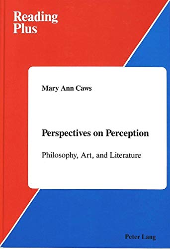 9780820404691: Perspectives on Perception: Philosophy, Art, and Literature: 3 (Reading Plus)
