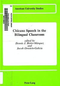 Imagen de archivo de Chicano Speech in the Bilingual Classroom: With a Preface by Robert L. Politzer a la venta por ThriftBooks-Atlanta