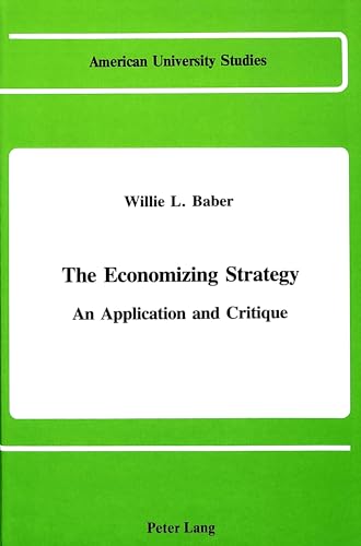 The Economizing Strategy: An Application and Criti