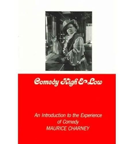 9780820405384: Comedy High and Low: An Introduction to the Experience of Comedy