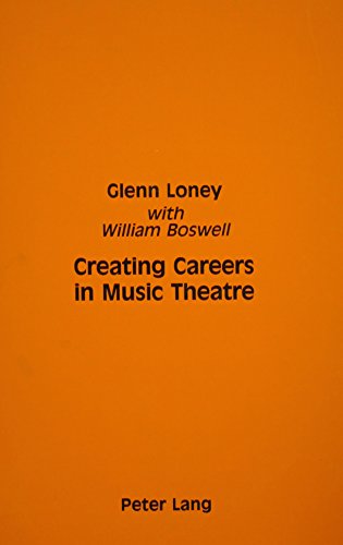 9780820405452: Creating Careers in Music Theatre